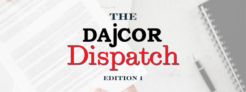Dajcor Dispatch - April 25, 2024